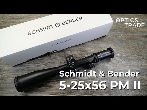 Schmidt & Bender 5-25x56 PM II Review | Optics Trade Reviews