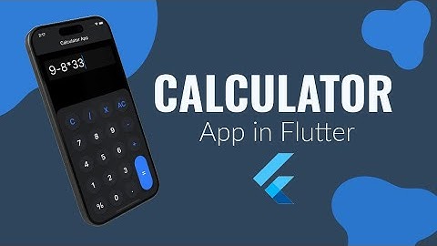 Build a beautiful Calculator App in Flutter Dart with Provider | Flutter Tutorial for Beginners