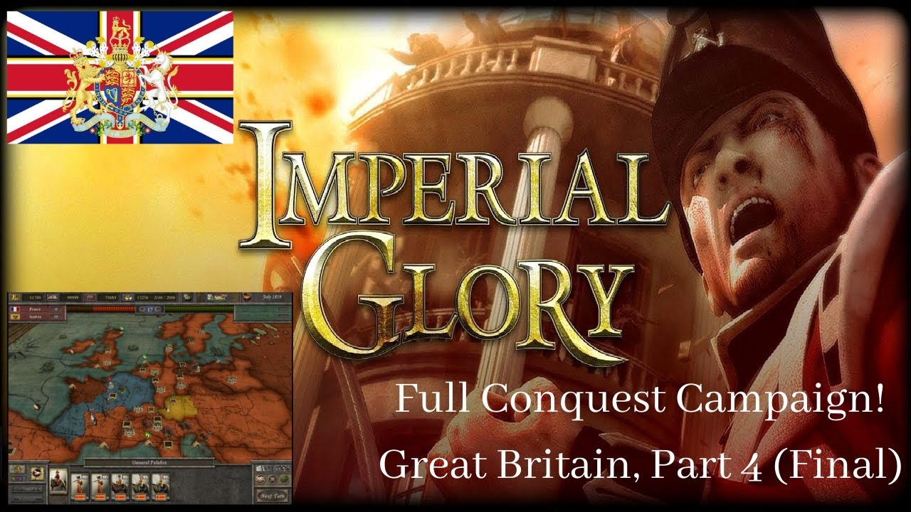 Imperial Glory! 2005 Real Time Tactics Game. Full Conquest Playthrough. Great Britain Pt 4 (Final)