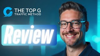 The Top G Traffic Method Review