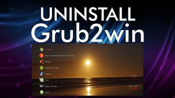 How To Uninstall Grub2win Software