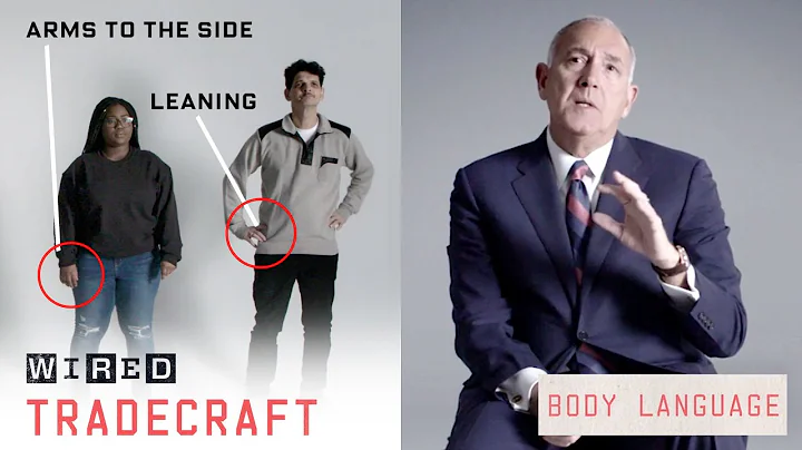 Former FBI Agent Explains How to Read Body Language | Tradecraft | WIRED - DayDayNews