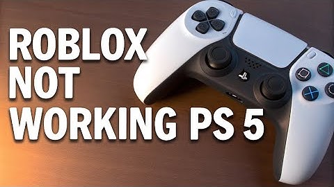 How to fix Roblox PS5 Not Working