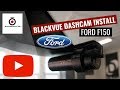 BlackVue Dashcam Install | Ford F150