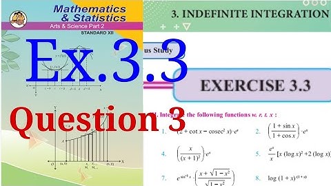 Exercise 3.3,HSC,12th Maths2,question3,Indefinite Integration, state board, new syllabus