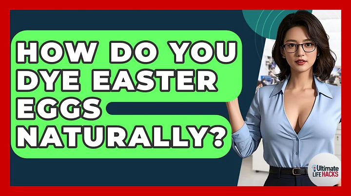 How Do You Dye Easter Eggs Naturally? - Ultimate Life Hacks