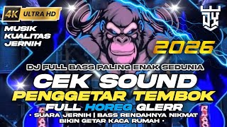 Download Lagu DJ FULL BASS TERBAIK 2026 SEPANJANG MASA COCOK BUAT CEK SOUND | DJ BASS JERNIH FULL HOREG GLERR  MP3