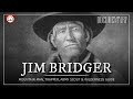 Jim bridger forefather of the american frontier  old west history documentary