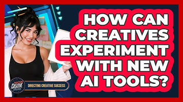 How Can Creatives Experiment With New AI Tools?