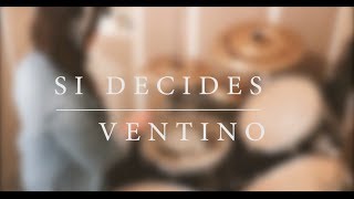 Video thumbnail of "Angela Malagón - Si Decides (Baby) / Ventino Drum COVER"