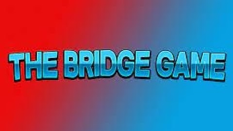 Learn How To Play Bridge|BlocksMC The Bridge
