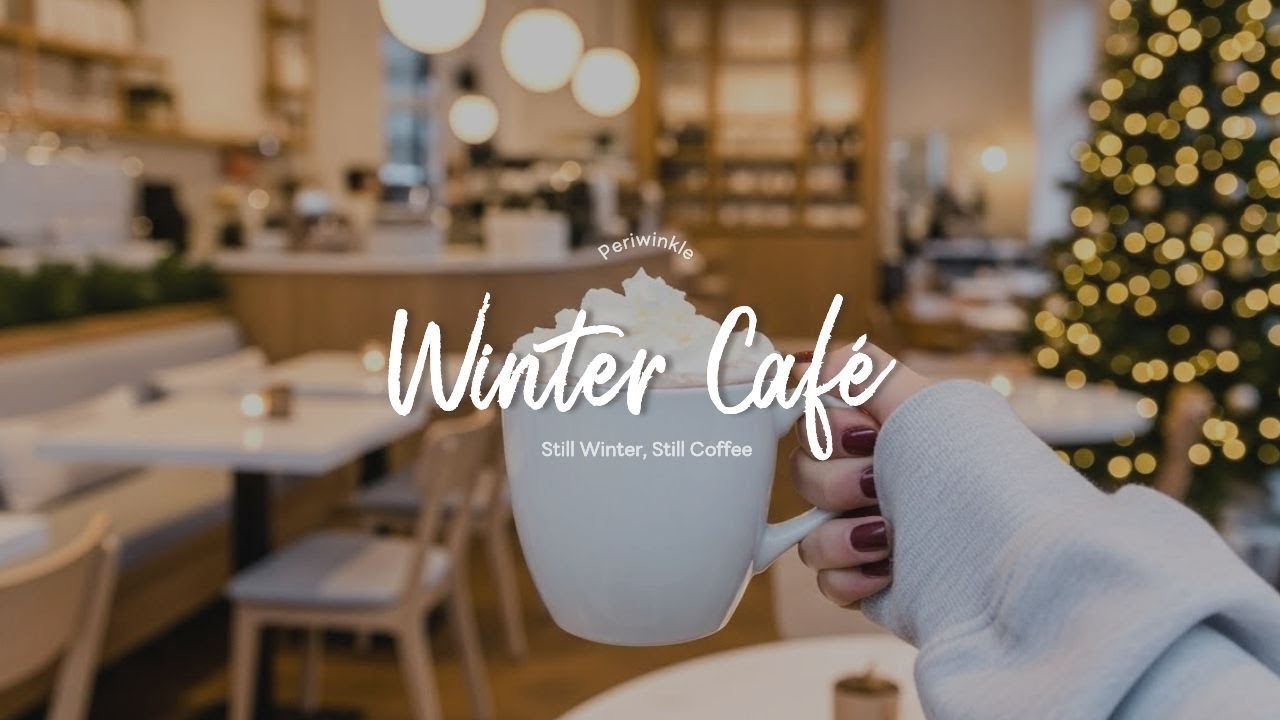 [Playlist] 햇살 드는 창가 자리, 나른한 오후 2시의 겨울 카페 ☀️｜Cozy Café Pop Playlist