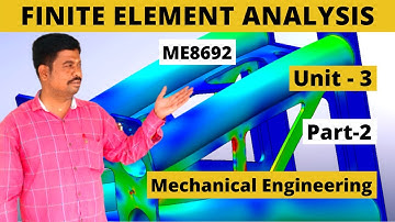 Finite Element Analysis| FEA| ME8692 | UNIT-3| Part-2 | Tamil