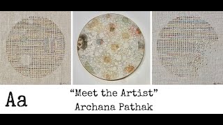 ‘Meet The Artist&#39; (No: 62) | Archana Pathak | Textile Artist