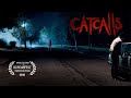 Catcalls  short horror film  screamfest