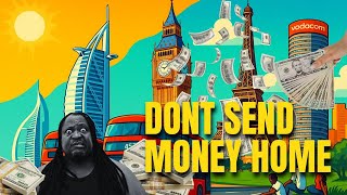 Stop Sending Money From The Diaspora Until You Watch This