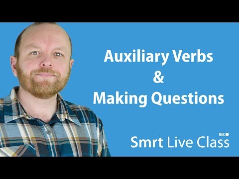 Auxiliary Verbs & Making Questions - Intermediate English With Mark #7
