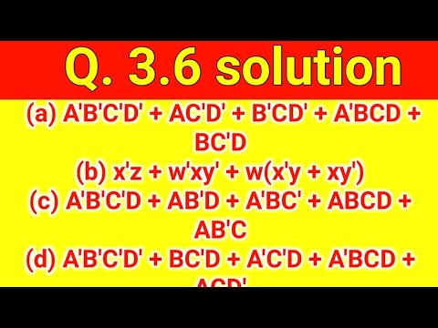 Q 3 6 Simplify The Following Boolean Expressions Using Four Variable Maps A A B C D Ac D Youtube