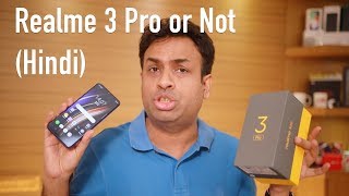 Realme 3 Pro Hands On Overview & Opinion (In Hindi)