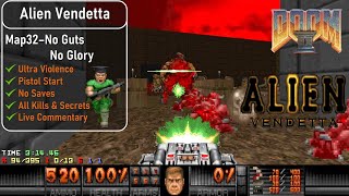 Alien Vendetta Map32 - No Guts No Glory [Doom 2, UV, Pistol, 100%]