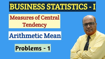 Business Statistics 1 I Arithmetic Mean I Problems I Part 1 I Khans Commerce Tutorial I By Khan Sir