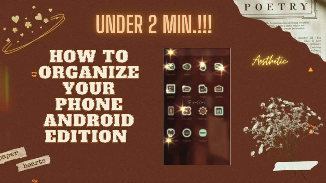 How to organize your phone android edition 🦋 (make your phone aesthetic UNDER 2 MINUTES 😱)
