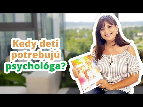 Video: Kedy By Ste Mali Kontaktovať Detského Psychológa?