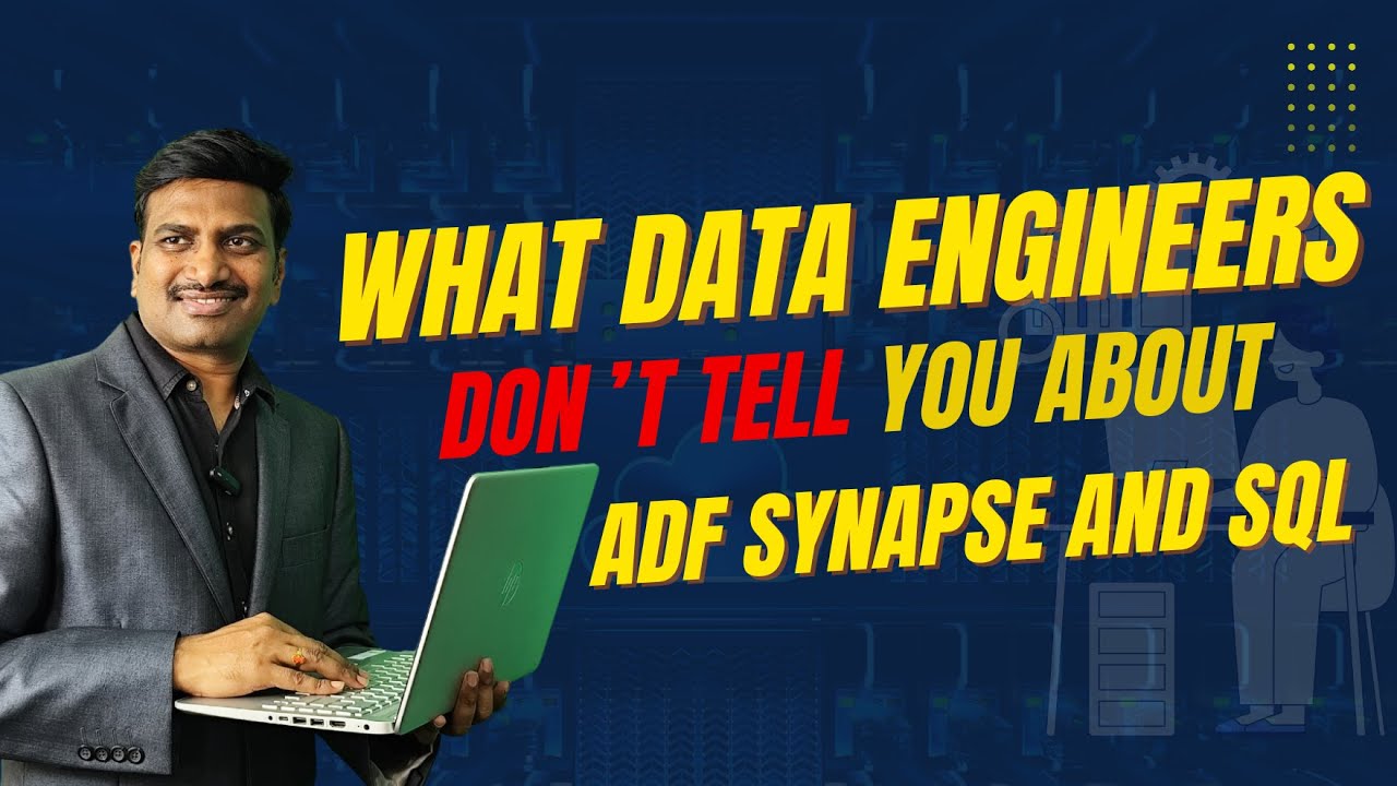 What Data Engineers Don't Tell You About ADF Synapse and SQL - YouTube