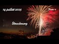 14 Juillet 2025 à Strasbourg : Un Spectacle Inoubliable : ép,2