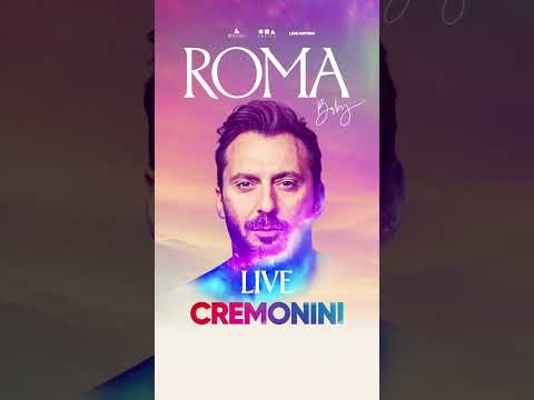 Video ROMA BABY. CREMONINI LIVE CIRCO MASSIMO Lo speciale su Rai1