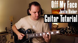 Video thumbnail of "How To Play - Off My Face - Justin Bieber - Guitar Lesson (Tutorial)"