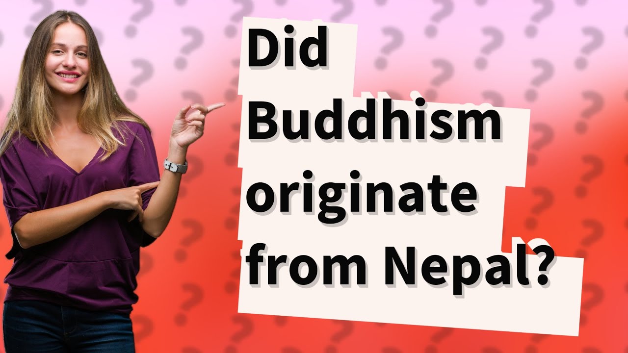 Did Buddhism originate from Nepal? - YouTube