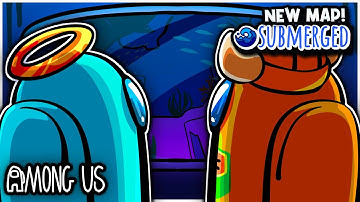 Showing My Friends A SECRET NEW AMONG US MAP! (Submerged Map by 5up)
