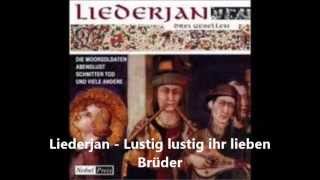 Video thumbnail of "Liederjan   Lustig lustig ihr lieben Brüder"