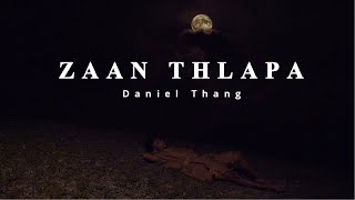 Zaan Thlapa: Daniel Thang (Official Music Video)