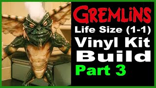 Gremlins Life Size 1-1 Vinyl Kit Kaiyodo Build Part 3