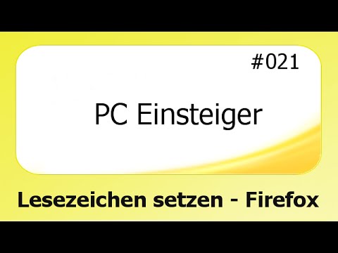 pc-einsteiger-#021-lesezeichen-setzen-in-firefox-[deutsch]