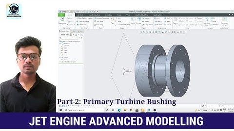 JET ENGINE l ADVANCED 3D MODELLING EXERCISE l CREO l PRIMARY TURBINE BUSHING - 2 l
