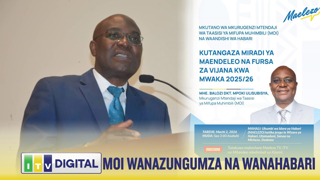 🔴MOI WANAELEZA MIRADI YA MAENDELEO NA FURSA ZA VIJANA 2025-2026..MACHI 02,  2026