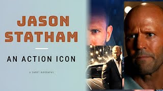 Jason Statham - An Action Icon | #biography