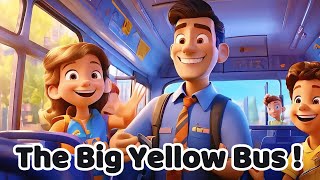 The Big Yellow Bus | Funny Children's Songs | Baby Learning Music | Baby Songs channel