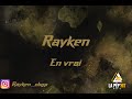 Raykenen vrai prod by dj dirtee