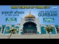 LIVE GURBANI KIRTAN FROM GURDWARA SIKH TEMPLE OF YUBA CITY, CALIFORNIA | JUS GURBANI