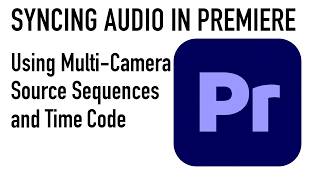 Syncing Audio in Premiere Pro with Time Code