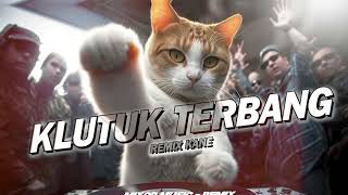 MIXOP MUSIC - DJ KLUTUK TERBANG  - REMIX TIKTOK FULL BASS