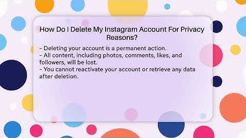 How Do I Delete My Instagram Account For Privacy Reasons? - Everyday-Networking