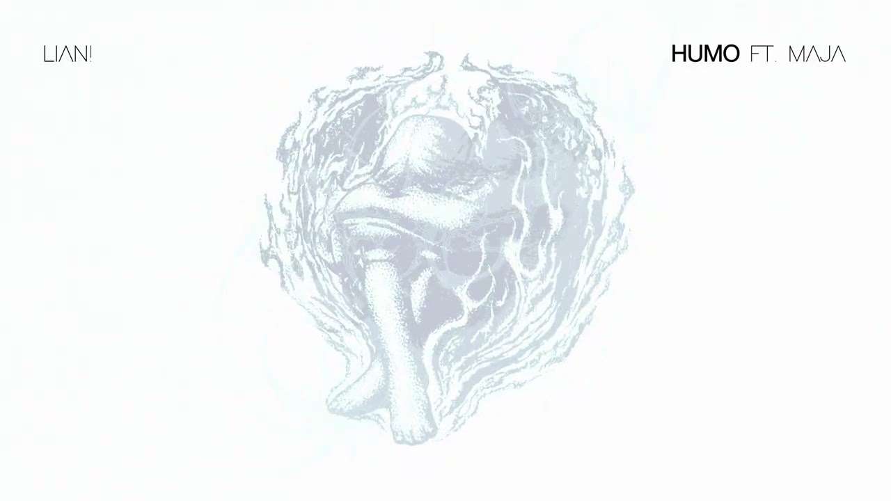 Watch LIAN! + maJa - HUMO (visualizer) on YouTube Watch LIAN! + maJa - HUMO (visualizer) on YouTube