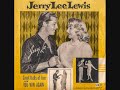 Great balls of fire   jerry lee lewis 1957