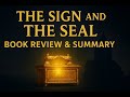 The Sign and the Seal – Book Review &amp; Summary