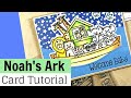 Noah's Ark Card | Ark2Stamp | The Stamps of Life